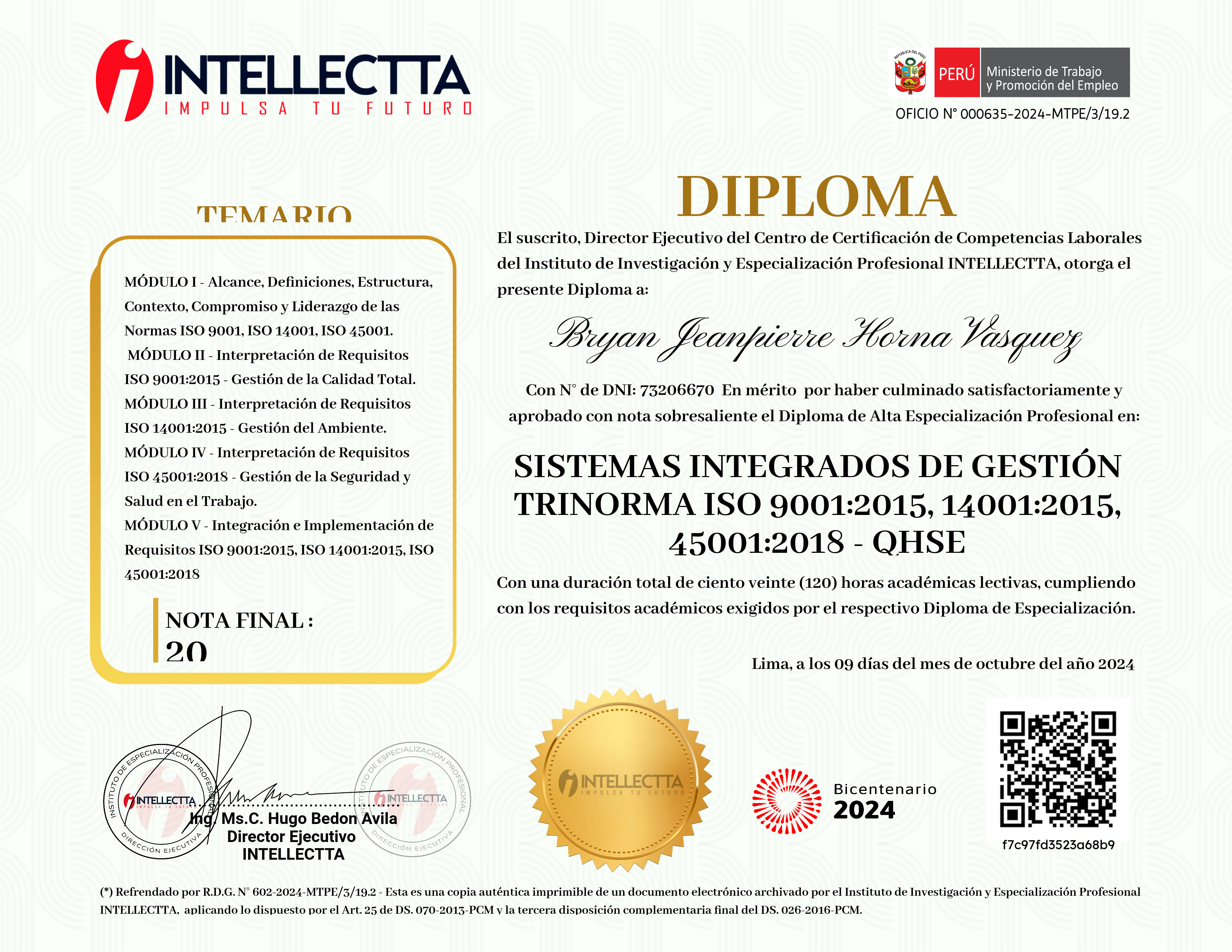 DIPLOMA PROFESIONAL EN SISTEMAS INTEGRADOS DE GESTIÓN – TRINORMA ISO 9001:2015; 14001:2015; 45001:2018 – QHSE