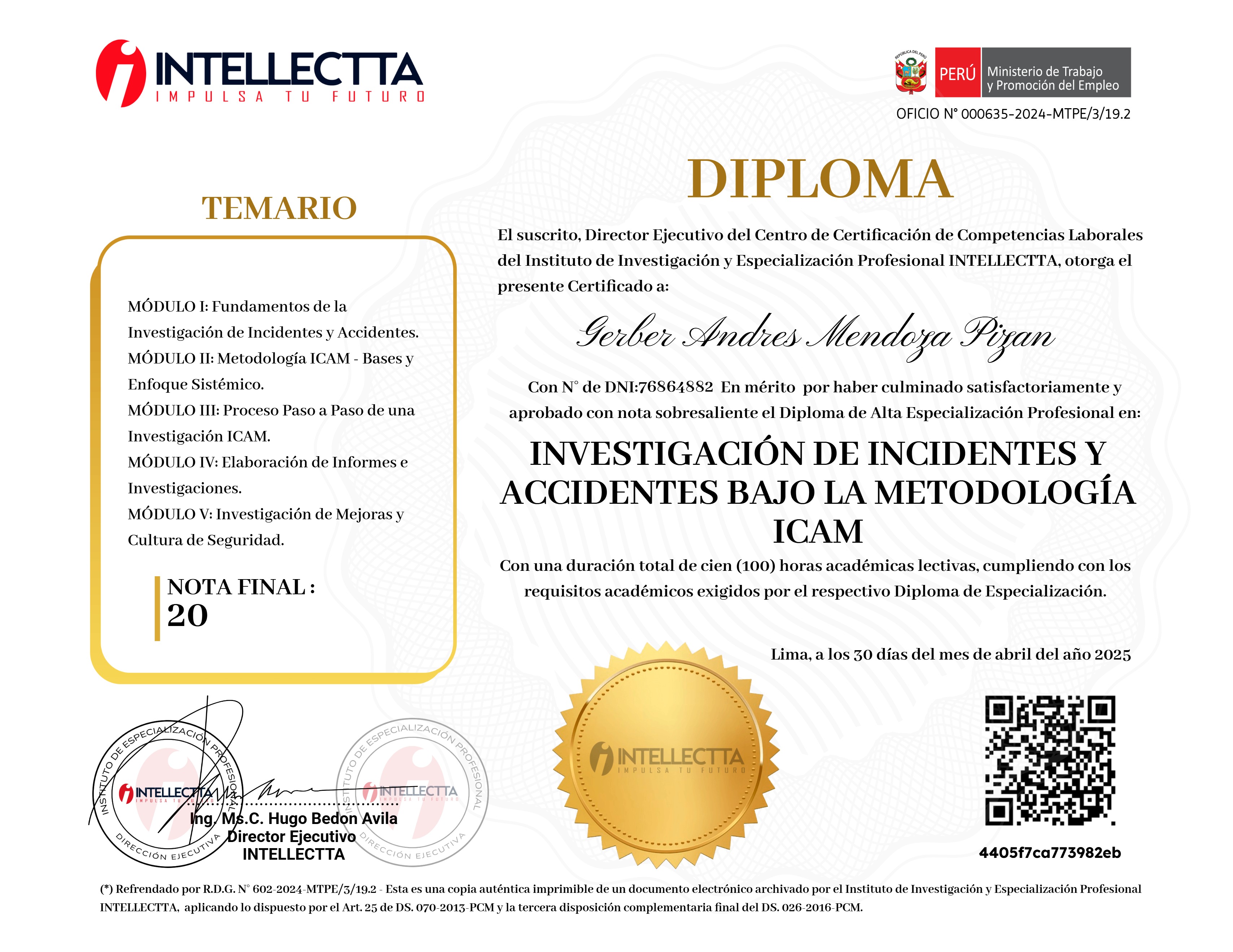 DIPLOMA INTENSIVO DE ESPECIALIZACIÓN PROFESIONAL EN INVESTIGACIÓN DE ACCIDENTES E INCIDENTES BAJO LA METODOLOGÍA ICAM